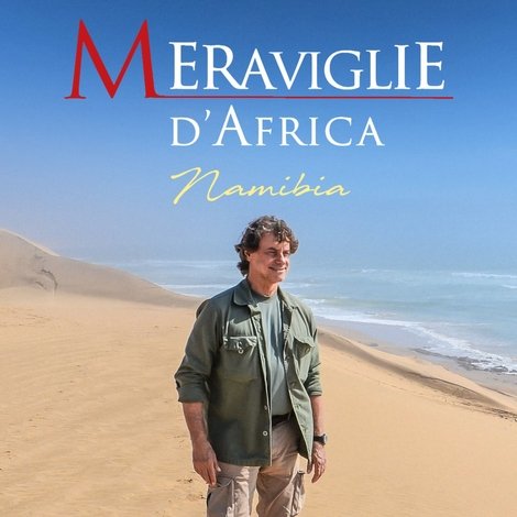 Meraviglie d'Africa - Namibia