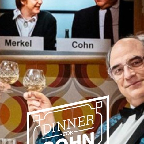 Dinner for Cohn - ein Hoch auf William