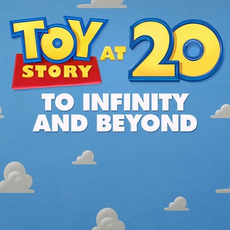 Toy Story at 20: To Infinity and Beyond