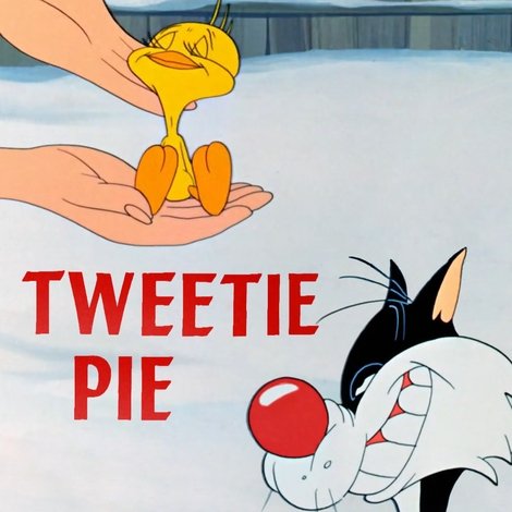 Tweetie Pie