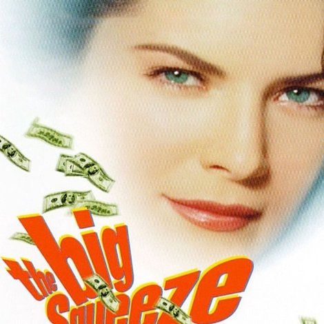 The Big Squeeze