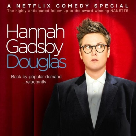 Hannah Gadsby: Douglas