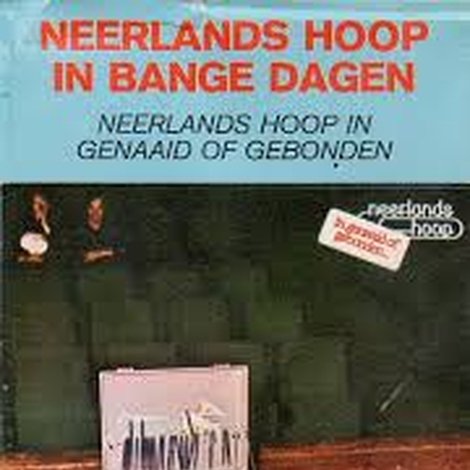 Neerlands Hoop: In Genaaid of Gebonden