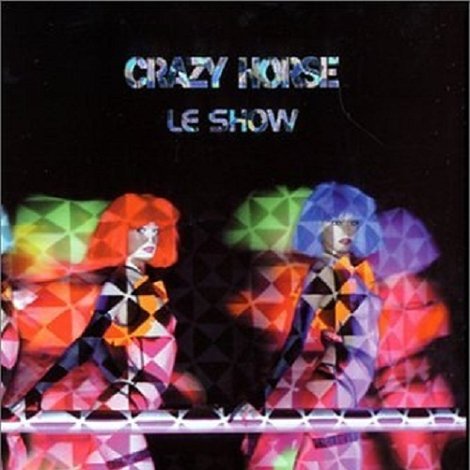 Crazy Horse - Le show