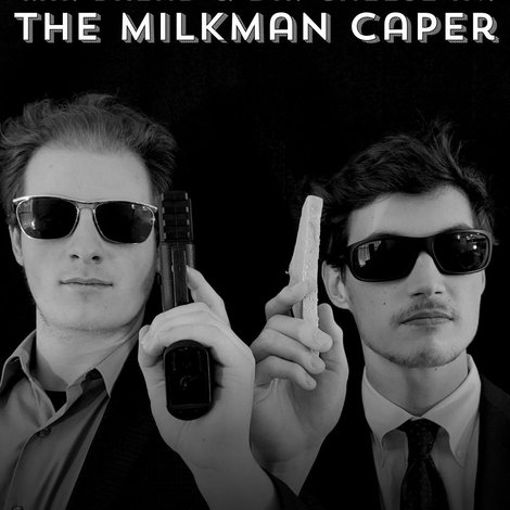 Mr. Bread & Dr. Cheese in: The Milkman Caper
