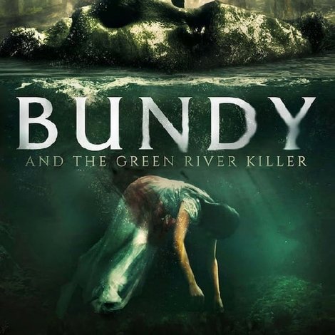 Bundy and the Green River Killer