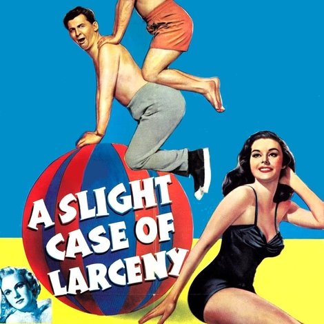 A Slight Case of Larceny