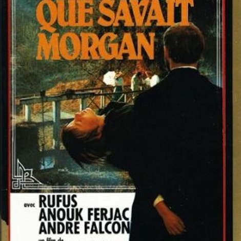 Ce que savait Morgan