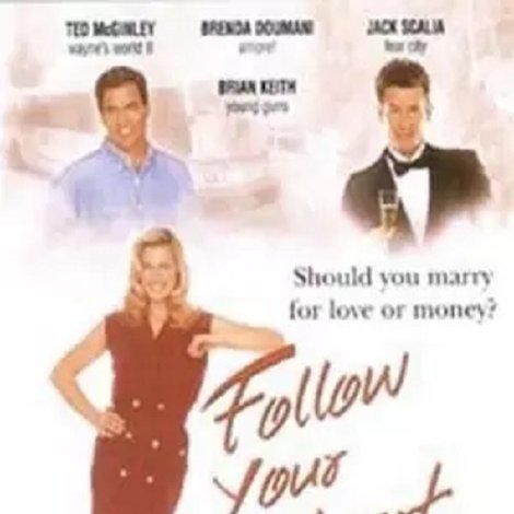 Follow Your Heart