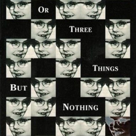 2 or 3 Things But Nothing for Sure