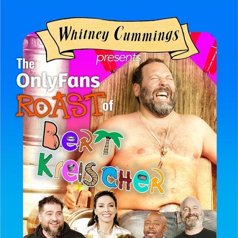 The Roast of Bert Kreischer