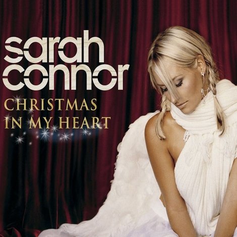 Sarah Connor: Christmas In My Heart - Live In Concert