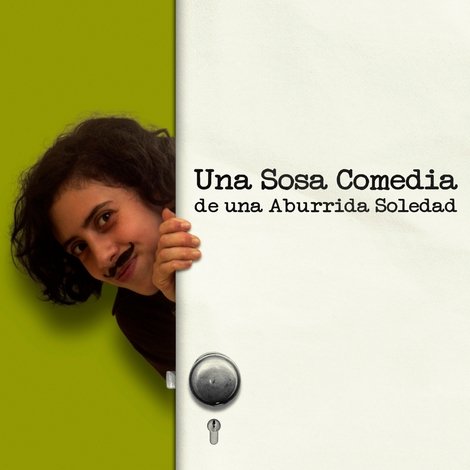 Una Sosa Comedia de Una Aburrida Soledad