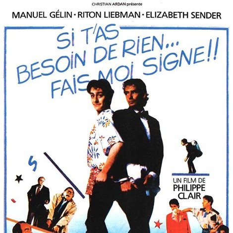 Si t'as besoin de rien, fais-moi signe