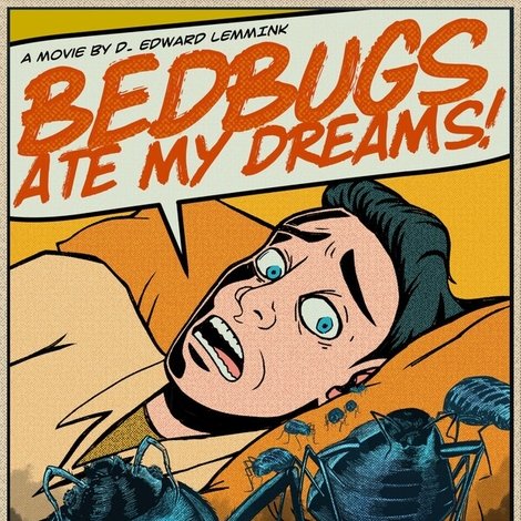Bedbugs Ate My Dreams!