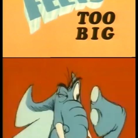 Your Feet's Too Big