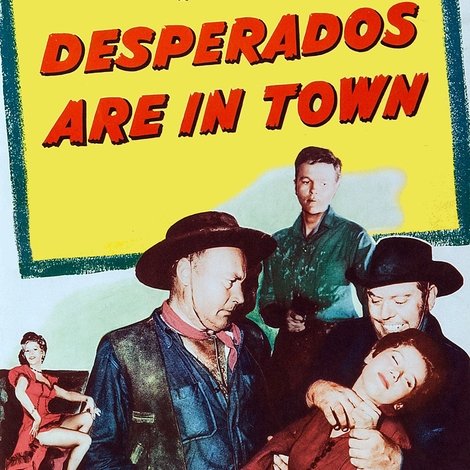 The Desperados Are in Town