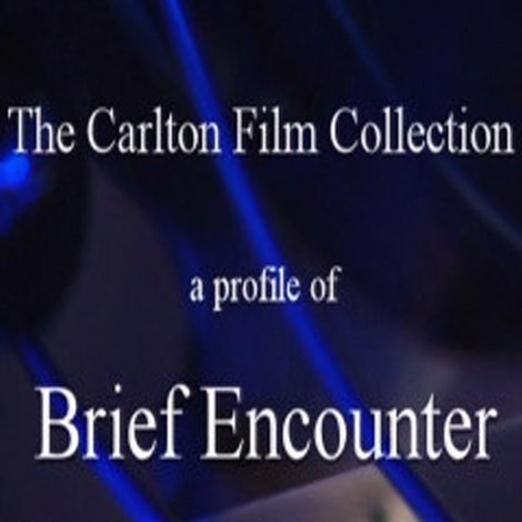 A Profile of 'Brief Encounter'