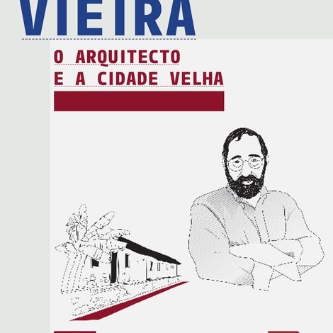 O Arquitecto e a Cidade Velha