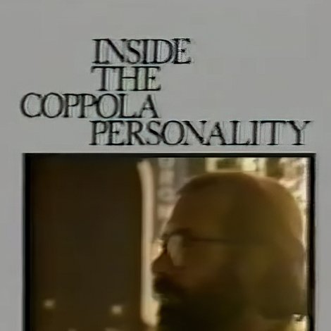 Inside the Coppola Personality