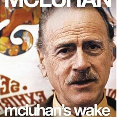 McLuhan's Wake
