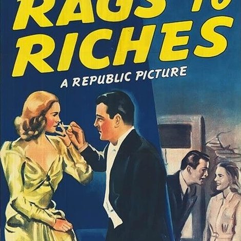 Rags to Riches