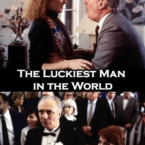 The Luckiest Man in the World