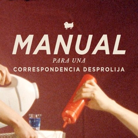 Manual para una correspondencia desprolija