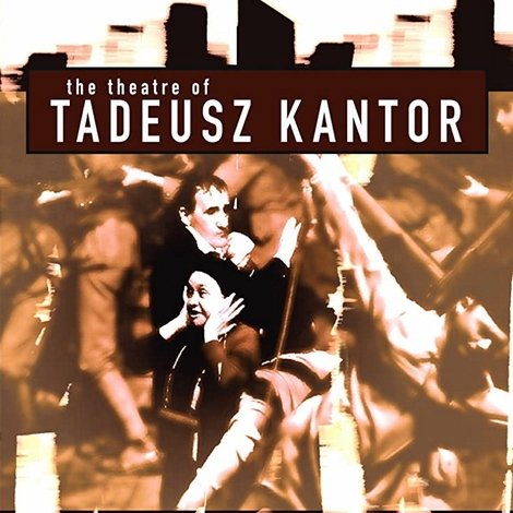 Le théâtre de Tadeusz Kantor