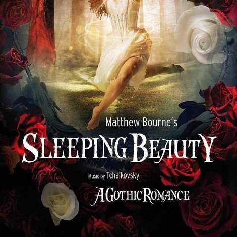 Matthew Bourne's Sleeping Beauty: A Gothic Romance