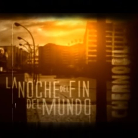 La noche del fin del mundo