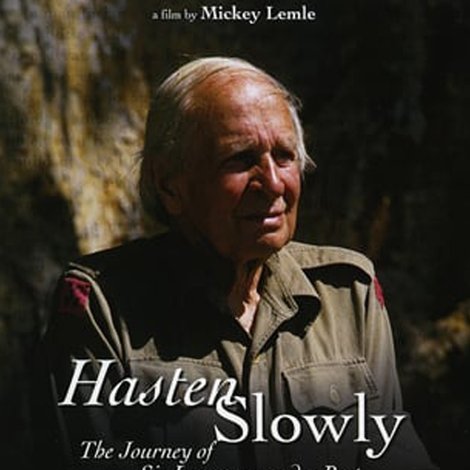 Hasten Slowly: The Journey of Sir Laurens van der Post