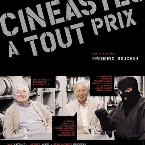 Cinéastes à tout prix