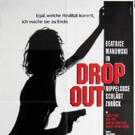 Drop Out - Nippelsuse schlägt zurück
