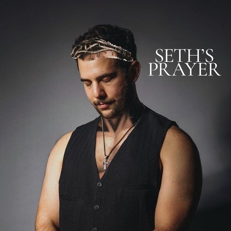 Seth's Prayer