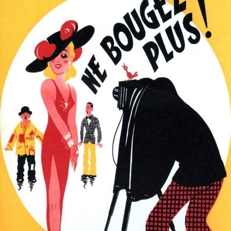 Ne bougez plus !