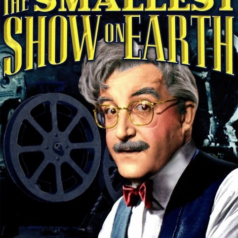 The Smallest Show on Earth