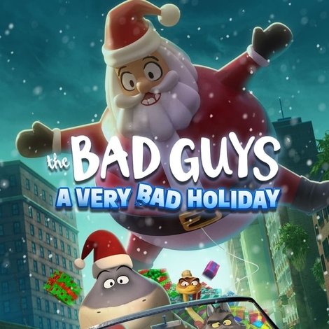 The Bad Guys: A Very Bad Holiday