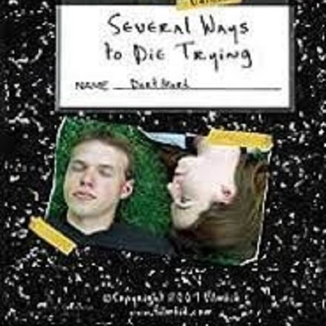 Several Ways to Die Trying