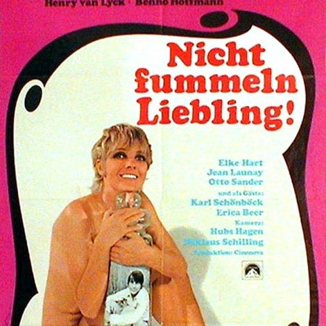 Nicht fummeln, Liebling