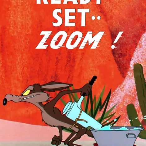 Ready.. Set.. Zoom!