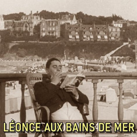Léonce aux bains de mer