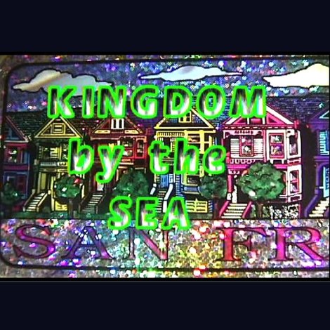 The Kingdom By The Sea