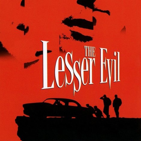 The Lesser Evil