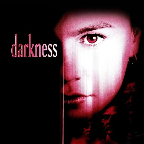 Darkness