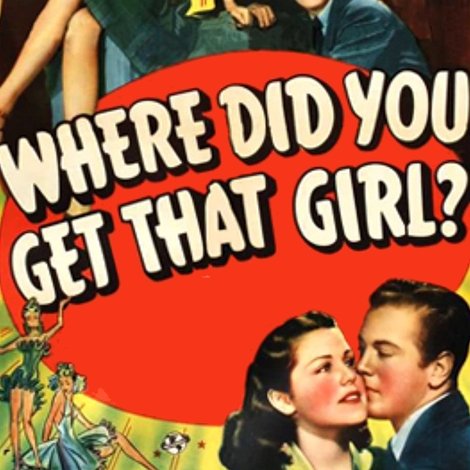 Where Did You Get That Girl?