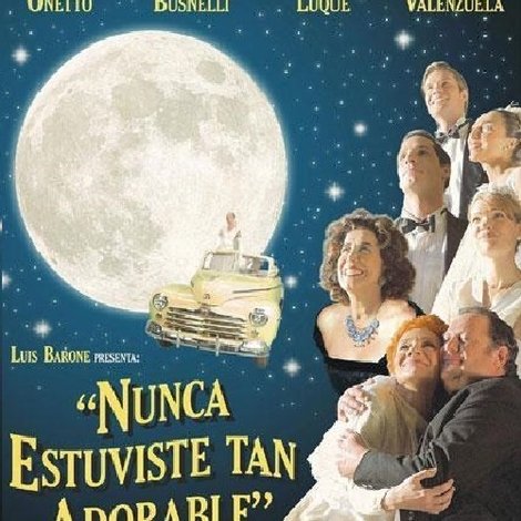 Nunca estuviste tan adorable