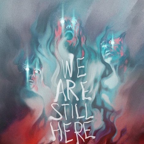We Are Still Here