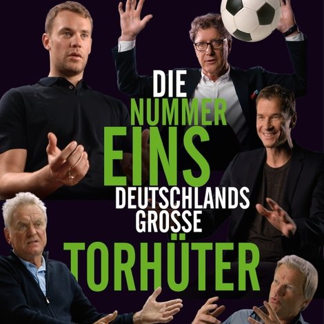Die Nummer Eins - Deutschlands große Torhüter
