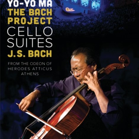 Yo Yo Ma: The Bach Project– Six Cello Suites